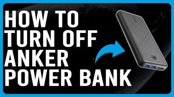 how to turn off anker power bank