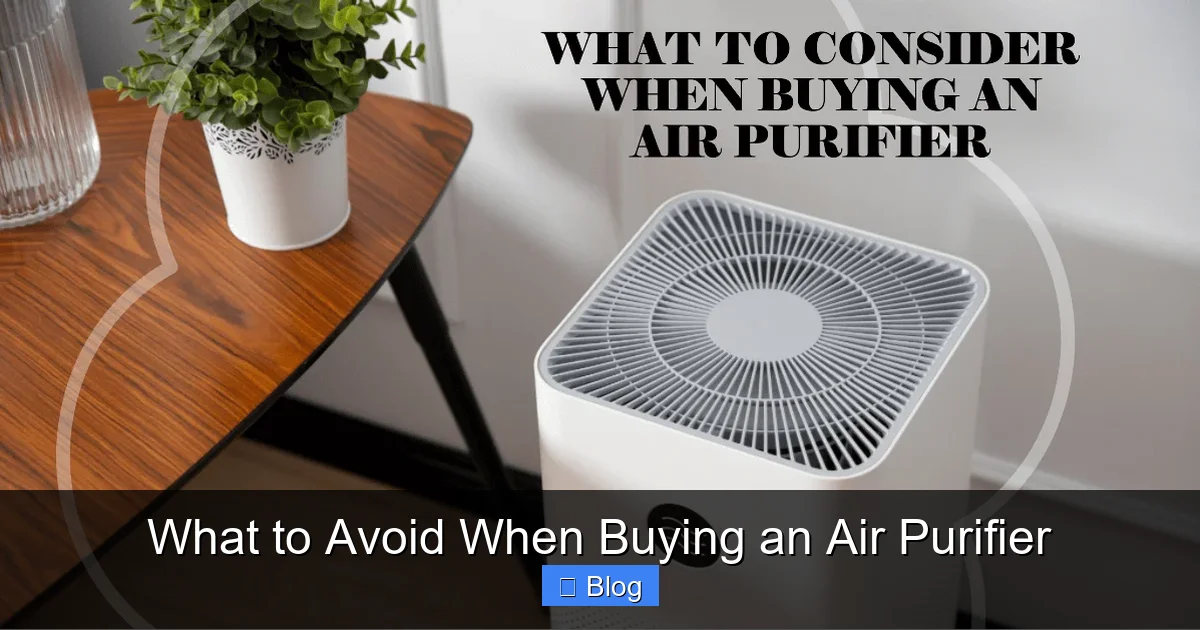 What to Avoid When Buying an Air Purifier